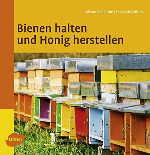 Buch: Benjamin/McCullum, Bienen halten u. Honig herstellen