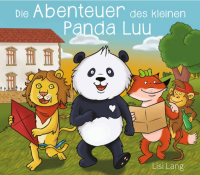 Die Abenteuer des kleinen Panda Luu. Ediz. illustrata -...