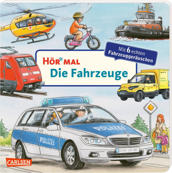 Hör mal (Soundbuch): Die Fahrzeuge - Christian Zimmer -